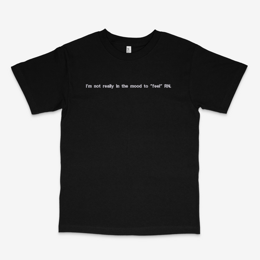 I Don't Want to Feel RN Funny Embroidered Shirt | Traversing Levels