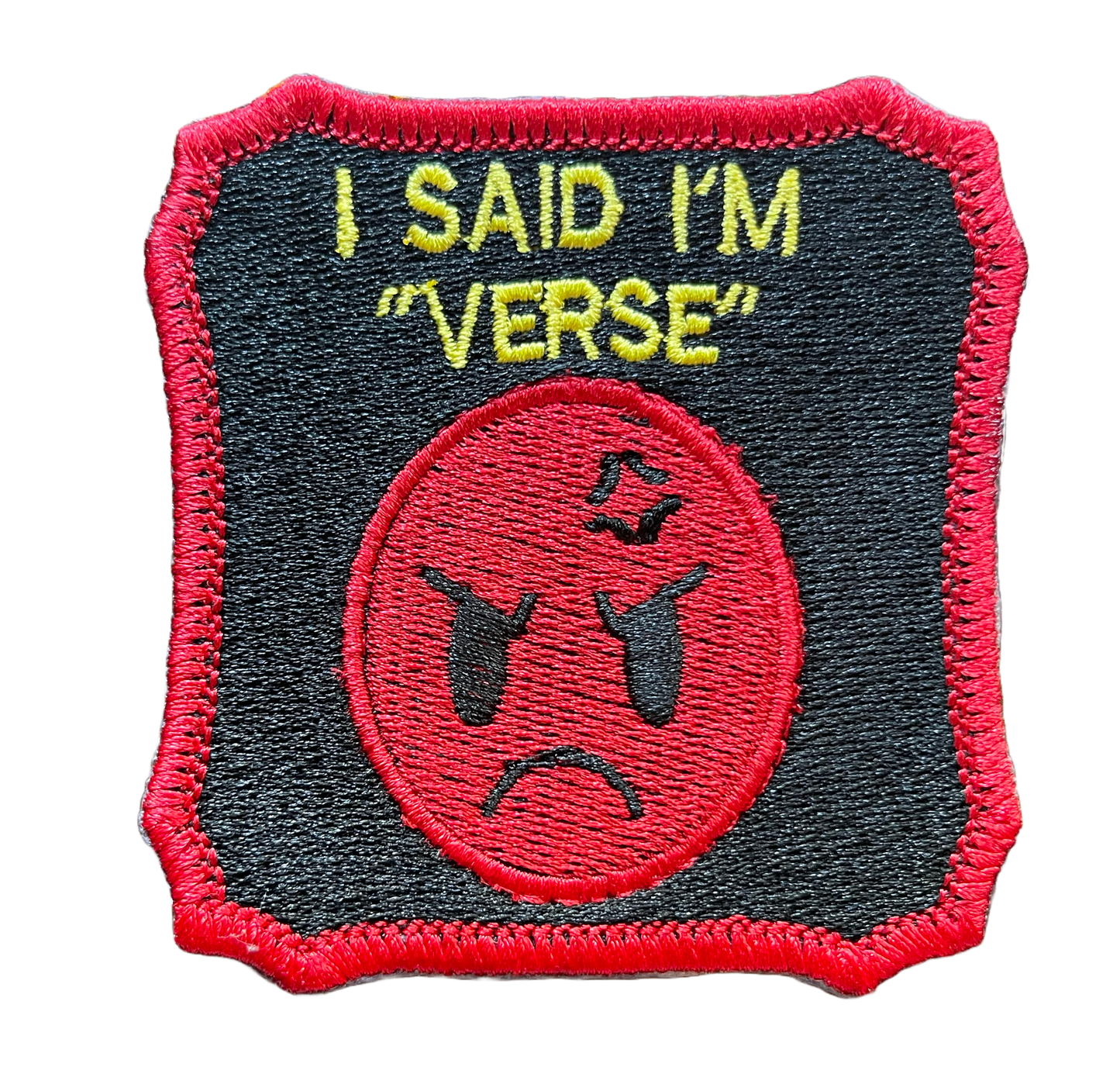 I SAID I'M "VERSE"